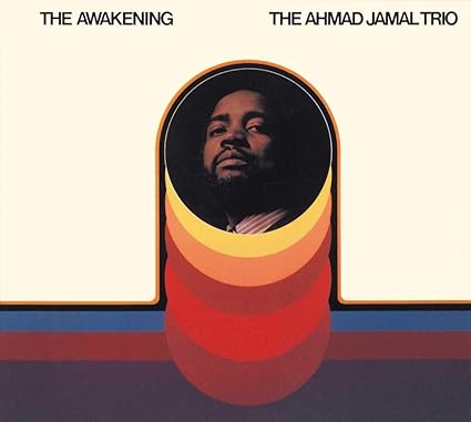 Ahmad Jamal Trio - The Awakening