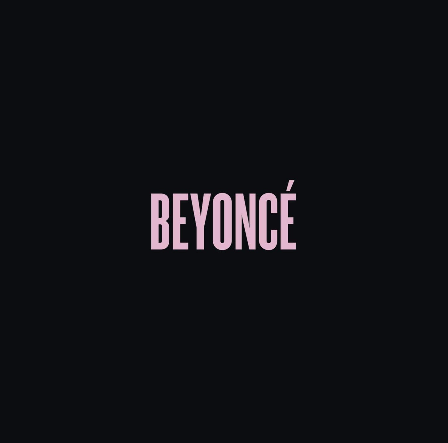 Beyoncé - Beyoncé