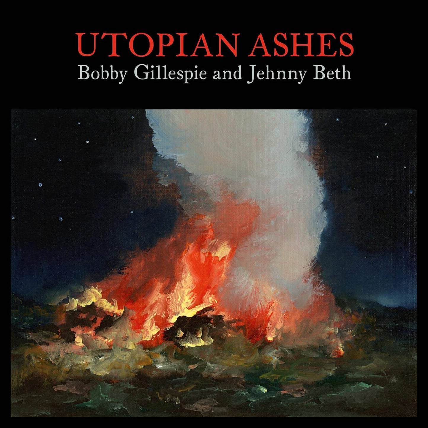 Bobby Gillespie And Jehnny Beth Utopian Ashes LP Supersonic Discos Santander