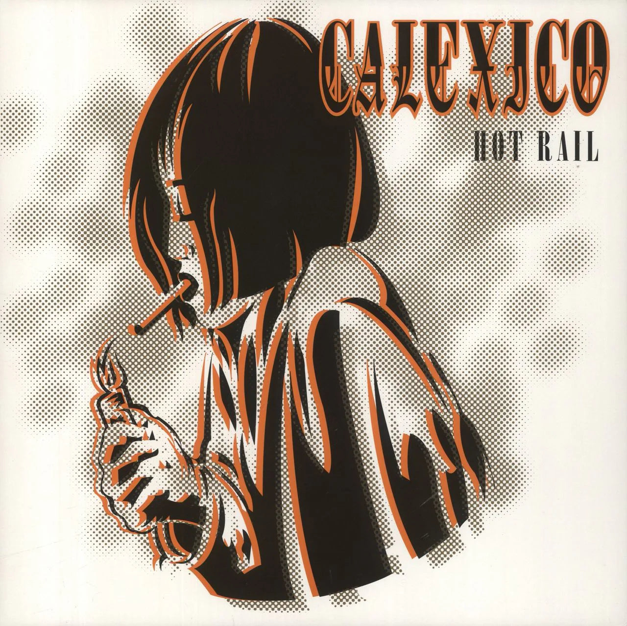 Calexico - Hot Rail