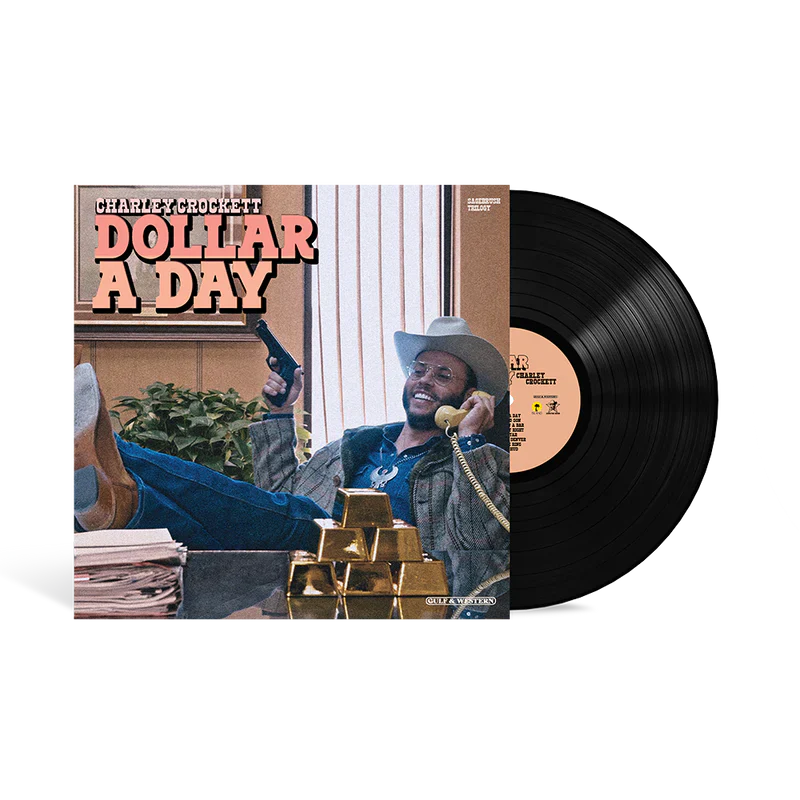 Charley Crockett - Dollar A Day