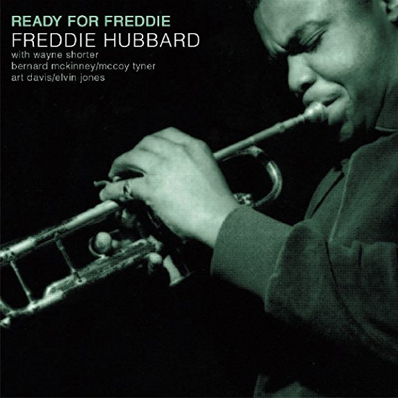Freddie Hubbard - Ready For Freddie