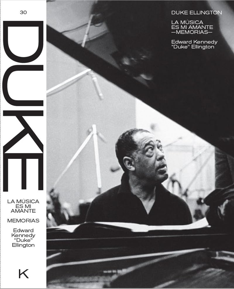 Duke Ellington: La Música Es Mi Amante. Memorias