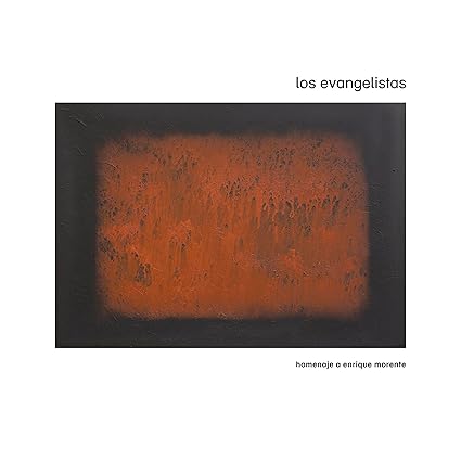 Los Evangelistas - Homenaje a Enrique Morente