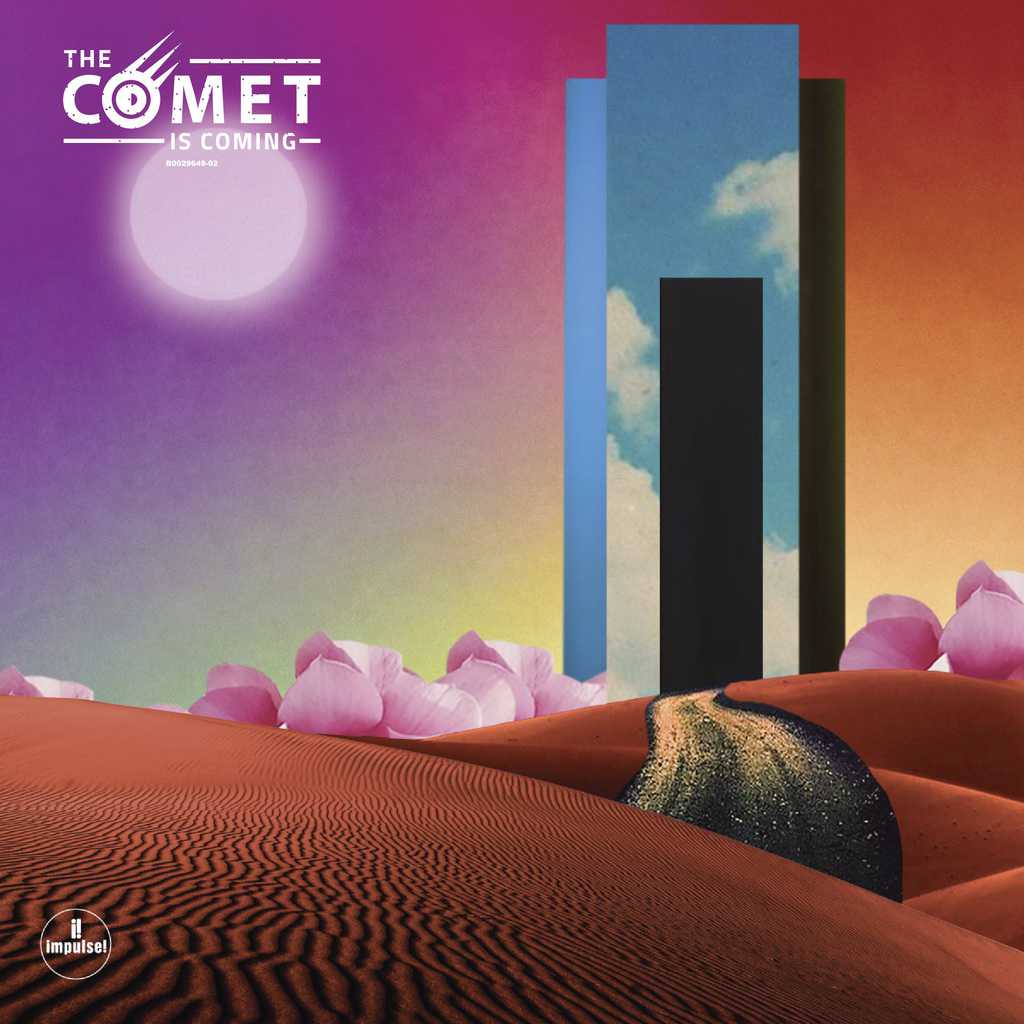 The Comet Is Coming - Trust In The Lifeforce Of The Deep