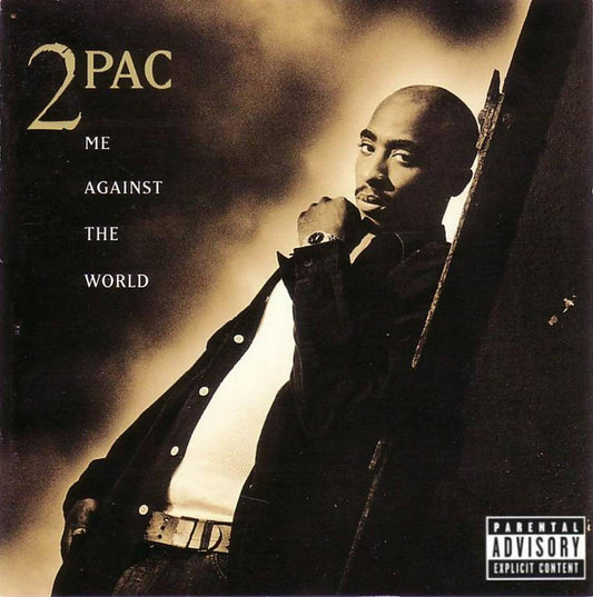 2pac - Me Against The World