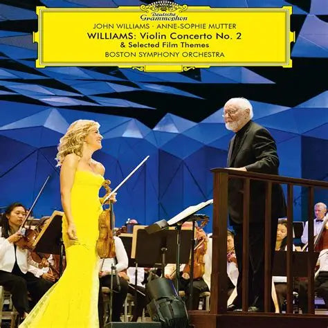 Anne-Sophie Mutter & John Williams - Violin Concerto No. 2 & Selected Film Themes
