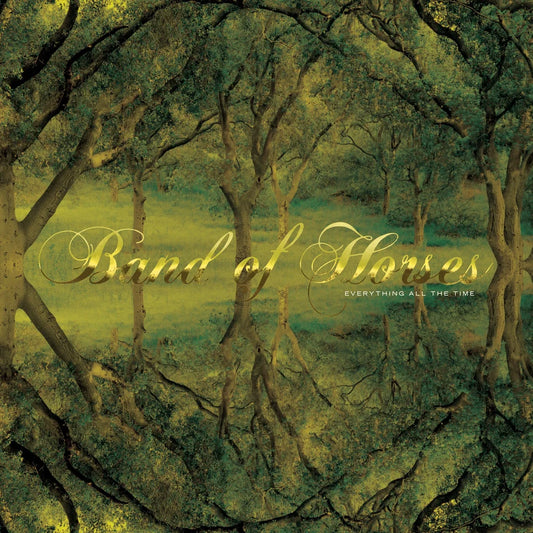 Band Of Horses - Everything All The Time (edición 20º aniversario)