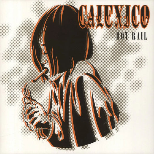 Calexico - Hot Rail