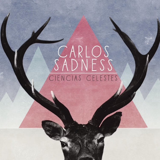 Carlos Sadness - Ciencias Celestes