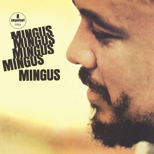 Charles Mingus - Mingus, Mingus, Mingus, Mingus, Mingus