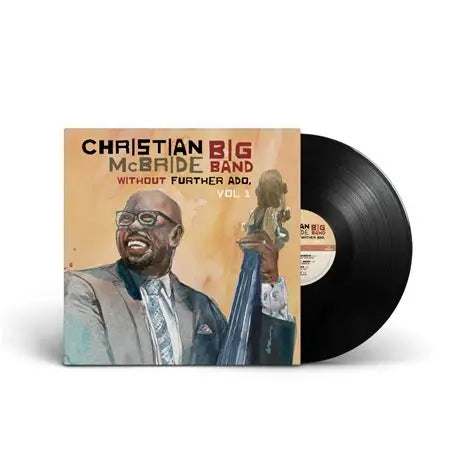 Christian McBride - Without Further Ado, Vol 1