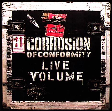 Corrosion Of Conformity - Live Volume