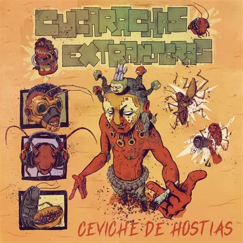 Cucarachas Extranjeras - Ceviche De Hostias