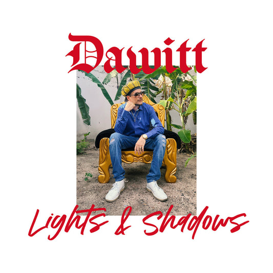 Dawitt - Lights & Shadows
