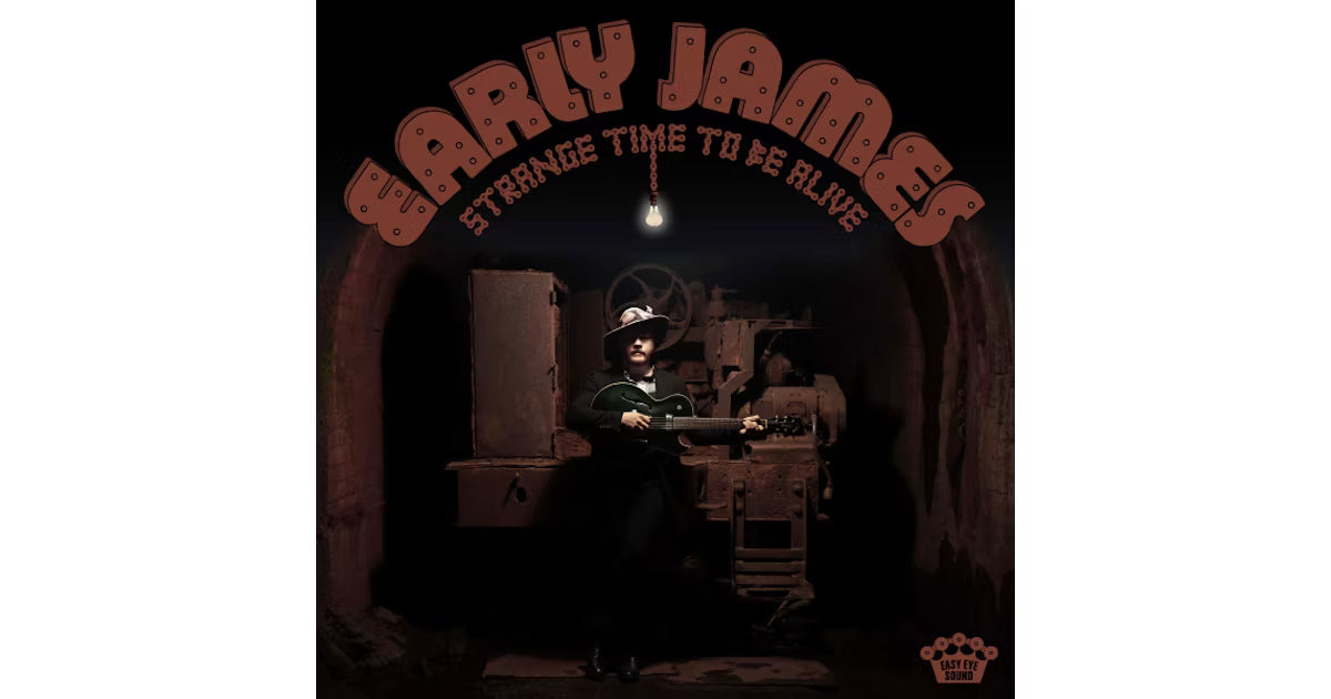 Early James - Strange Time To Be Alive