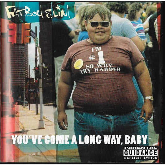 Fatboy Slim - You've Come a Long Way, Baby