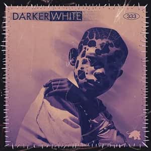 Fever 333 - Darker White (edición limitada)