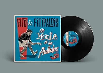Fito Y Fitipaldis - El Monte De Los Aullidos