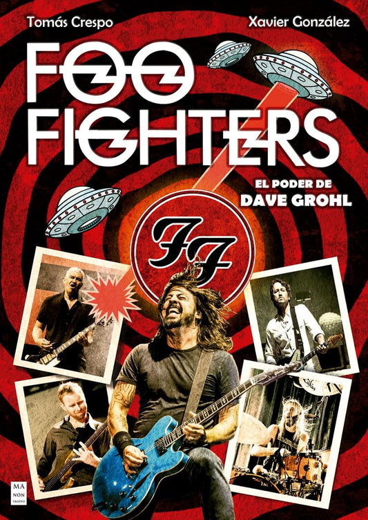 Libro Foo Fighters. El Poder De Dave Grohl Tomás Crespo Xavier González libro tapa blanda Supersonic Discos Santander