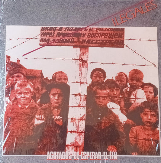 Ilegales - Agotados de esperar el fin