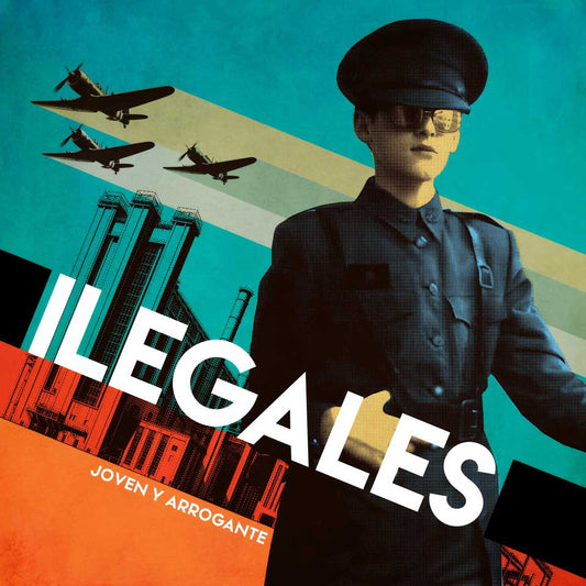 Ilegales - Joven Y Arrogante