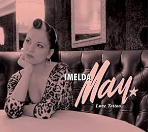 Imelda May - Love Tatto