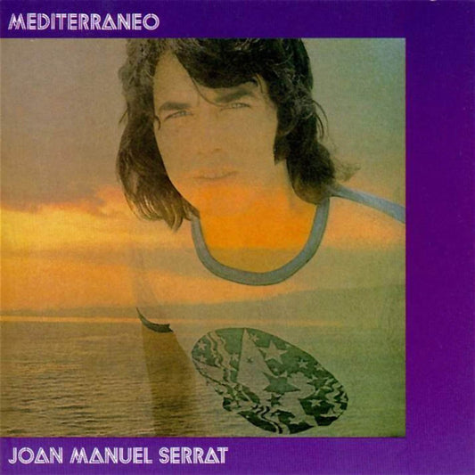Joan Manuel Serrat - Mediterráneo