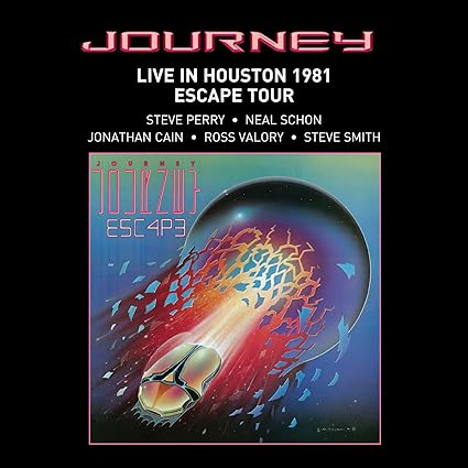 Journey - Live In Houston 1981: The Escape Tour