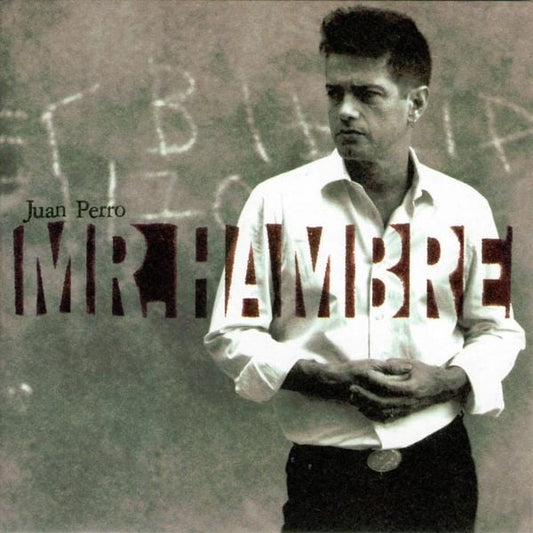 Juan Perro - Mr. Hambre