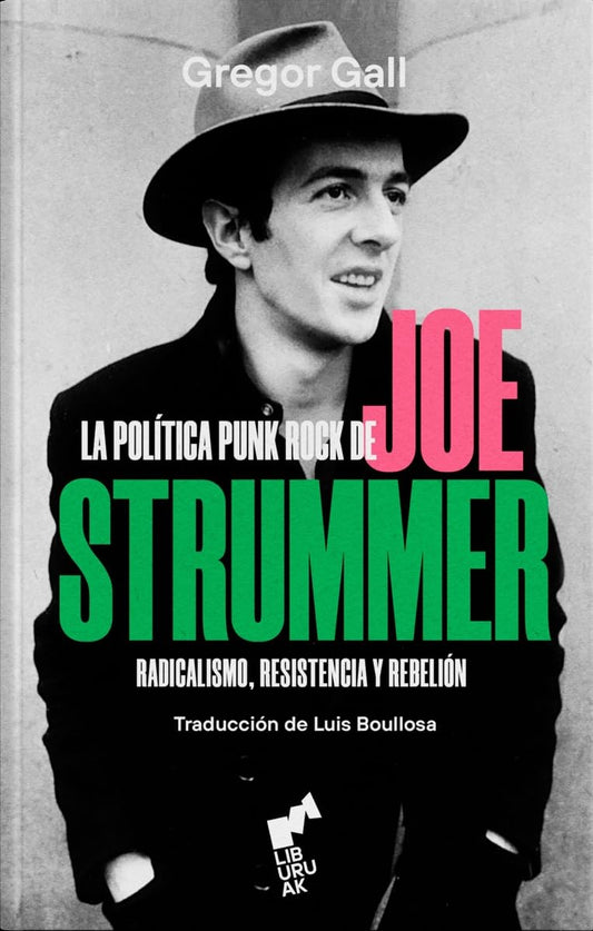 La Política Punk Rock De Joe Strummer - Gregor Gall