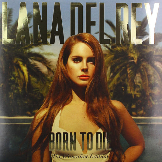 Lana del Rey - Born to Die (The Paradise Edition)