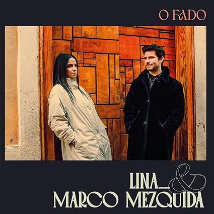 Lina & Marco Mezquida - O Fado