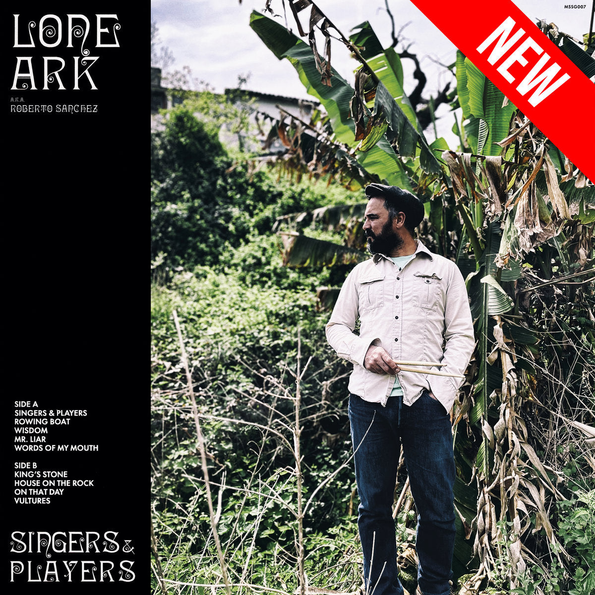 Lone Ark A.K.A. Roberto Sánchez - Singers & Players