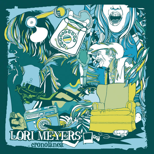 Lori Meyers - Cronolánea
