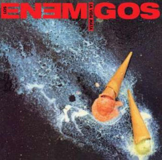 Los Enemigos - La Vida Mata