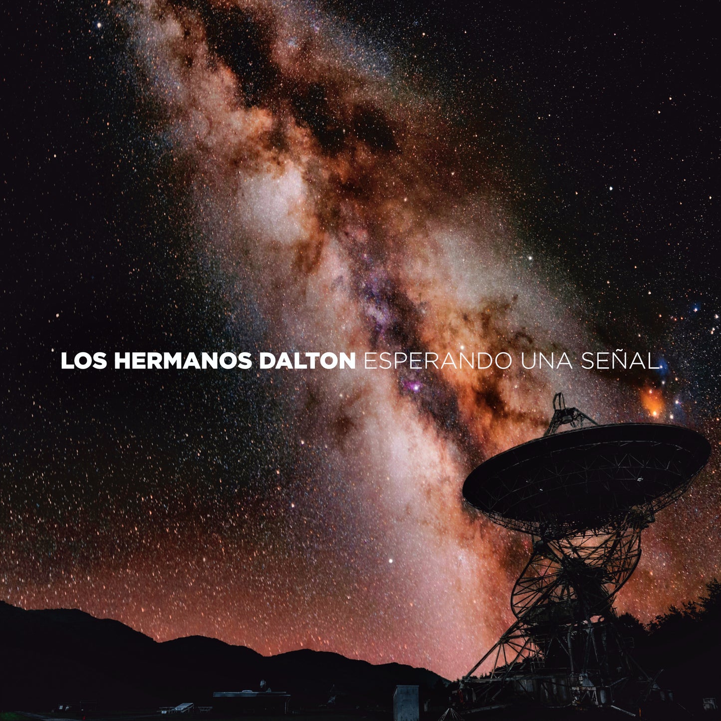 Los Hermanos Dalton - Esperando Una Señal (edición limitada)