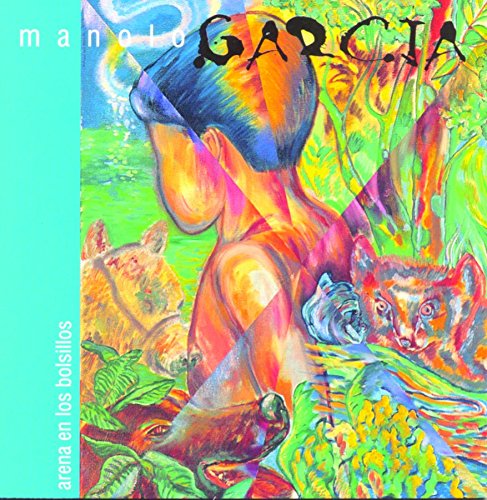 Manolo García - Arena en los bolsillos