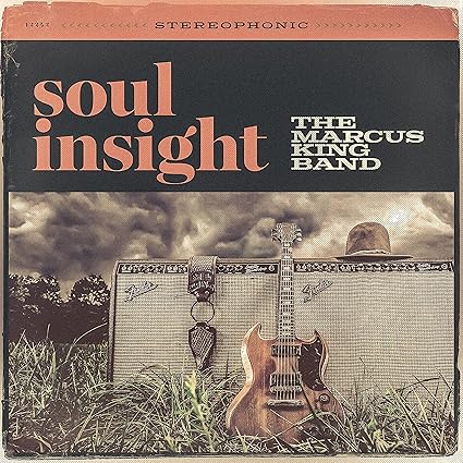 The Marcus King Band - Soul Insight