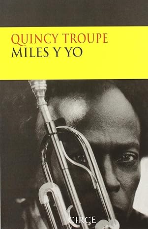 Miles Y Yo- Quincy Troupe