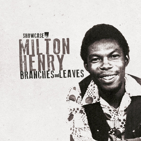 Milton Henry - Branches And Leaves