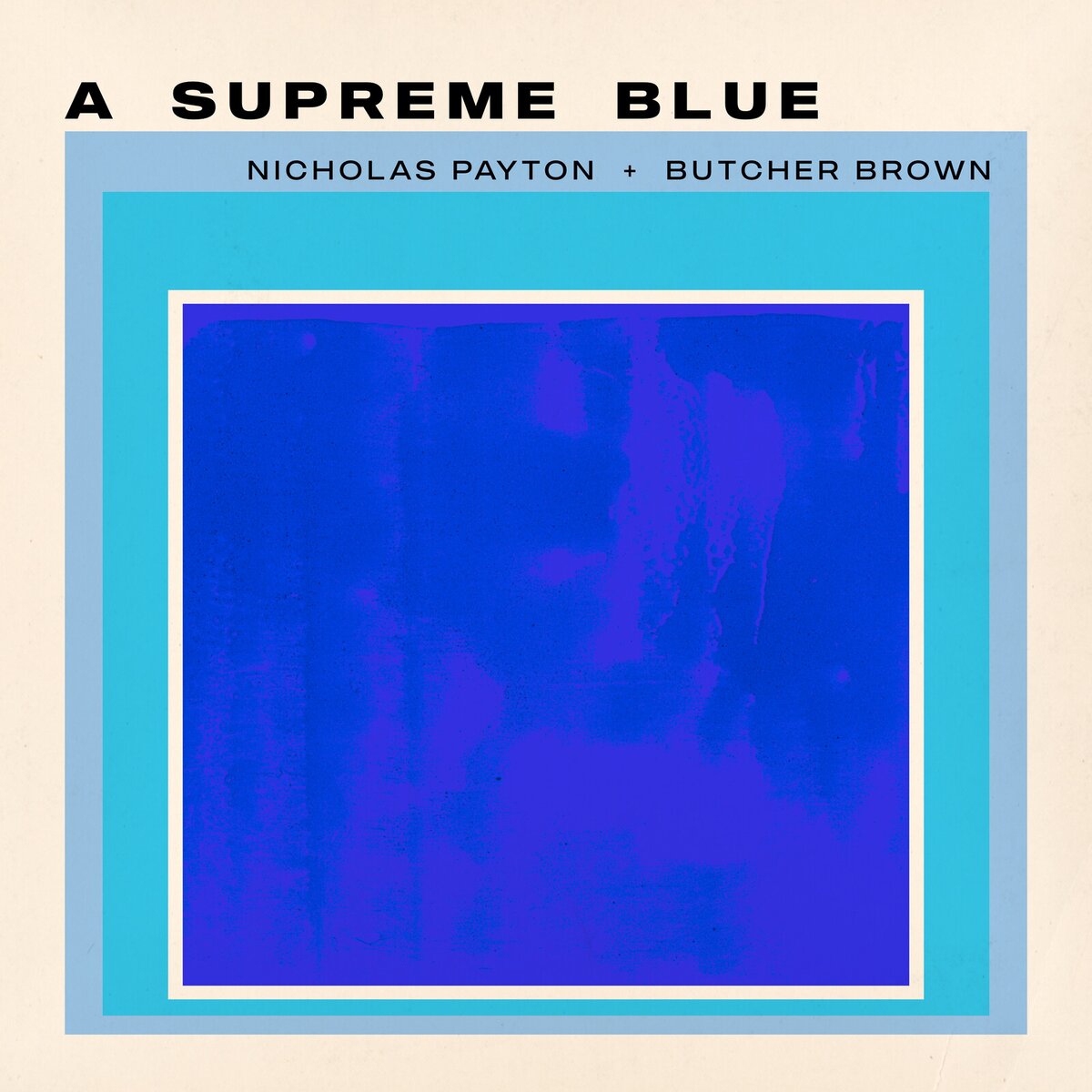 Vinilo Nicholas Payton & Butcher Brown A Supreme Blue 2LP Supersonic Discos Santander