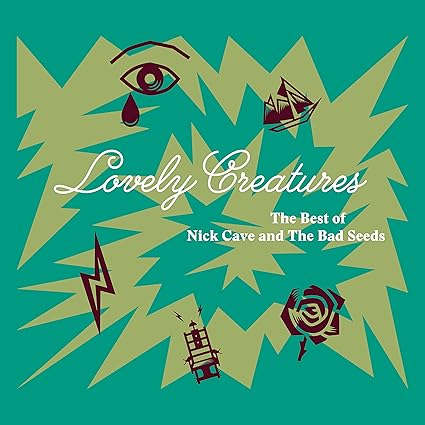 Nick Cave & The Bad Seeds - Lovely Creatures (The Best Of)