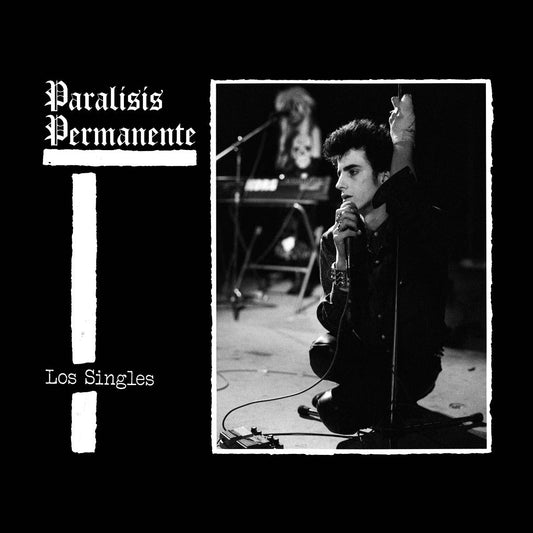 Parálisis Permanente - Los Singles