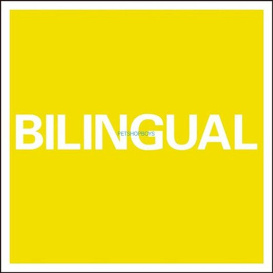 Pet Shop Boys - Bilingual