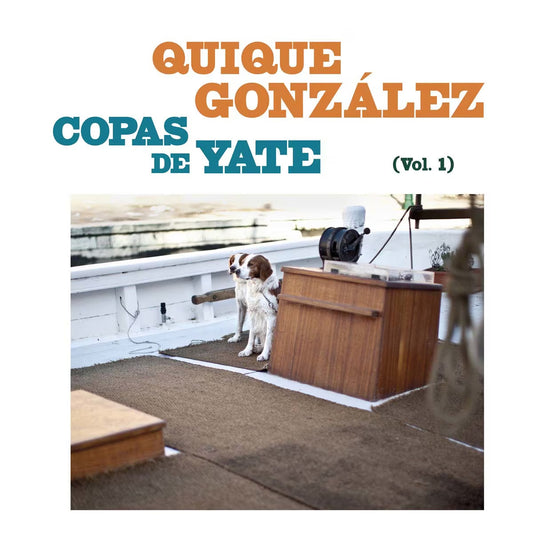 Quique González - Copas De Yate, vol.1