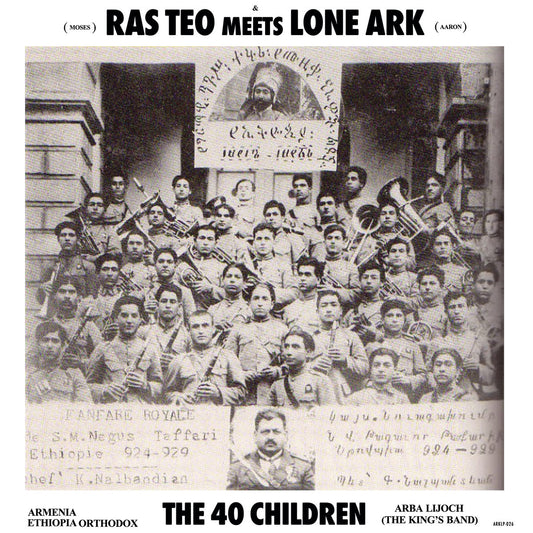 Ras Teo Meets Lone Ark - The 40 Children