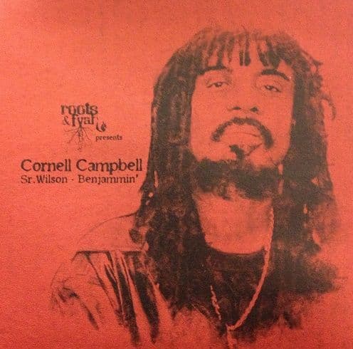 Roots & Fyah presents Cornell Campbell, Sr. Wilson & Benjammin'