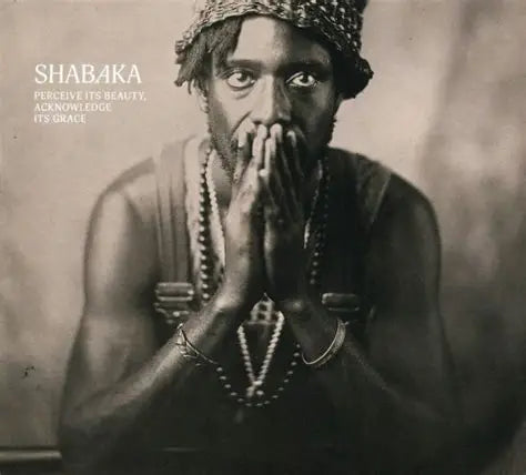 Shabaka - Perceive Its Beauty, Acknowledge Its Grace