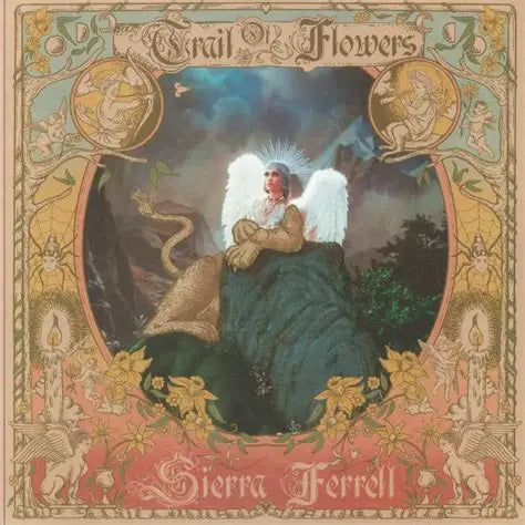 Sierra Ferrell - Trail Of Flowers